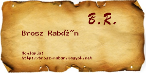 Brosz Rabán névjegykártya